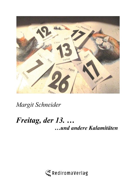 Freitag, der 13.  - Margit Schneider