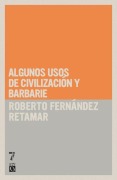 Cover-Bild zum Titel 'Algunos Usos de Civilización Y Barbarie' von 'Roberto Fernández Retamar'