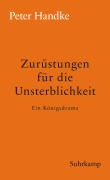 Cover-Bild zum Titel 'Zurüstungen für die Unsterblichkeit' von 'Peter Handke'