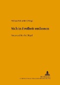 Cover-Bild zum Titel 'Sich in Freiheit entlassen' von ''