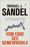Cover-Bild zum Titel 'Vom Ende des Gemeinwohls' von 'Michael J. Sandel'