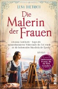 Cover-Bild zum Titel 'Die Malerin der Frauen' von 'Lena Dietrich'