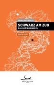 Cover-Bild zum Titel 'Schwarz am Zug' von 'Gunnar Dickfeld'