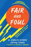 Cover-Bild zum Titel 'Fair and Foul' von 'D. Stanley Eitzen, Cheryl Cooky'