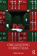 Cover-Bild zum Titel 'Organizing Christmas' von 'Philip Hancock'