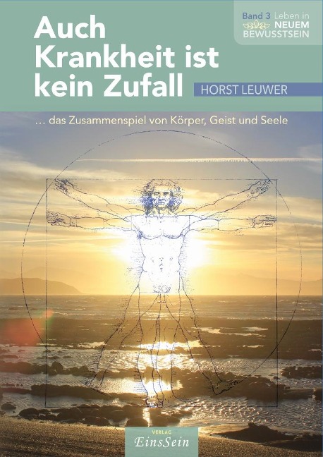 Auch Krankheit ist kein Zufall - Horst Leuwer
