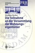 Die Teilnahme an der Versammlung der Wohnungseigentümer - Matthias Becker