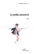 Cover-Bild zum Titel 'La petite samouraï' von 'Isabelle Durieux'