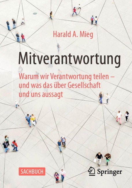 Mitverantwortung - Harald A. Mieg
