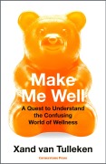 Cover-Bild zum Titel 'Make Me Well' von 'Xand van Tulleken'