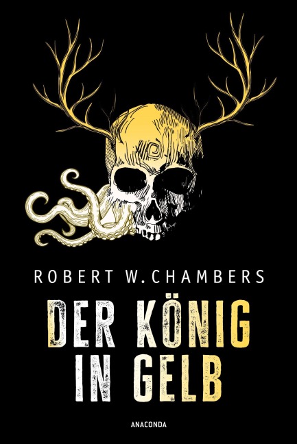 Der König in Gelb. Horrorgeschichten - Robert W. Chambers
