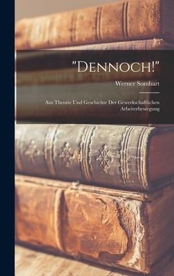 "Dennoch!" - Werner Sombart