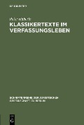 Cover-Bild zum Titel 'Klassikertexte im Verfassungsleben' von 'Peter Häberle'