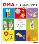 Cover-Bild zum Titel 'Oma für Anfänger' von 'Geertje Gort, Frank van Ark, Jack Botermans'