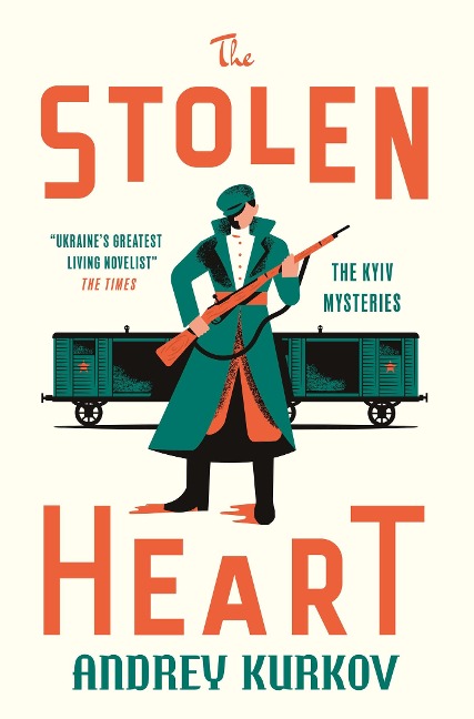 The Stolen Heart - Andrey Kurkov