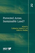 Cover-Bild zum Titel 'Protected Areas, Sustainable Land?' von 'Estienne Rodary'