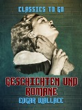 Cover-Bild zum Titel 'Geschichten und Romane' von 'Edgar Wallace'