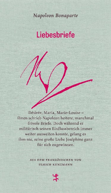 Liebesbriefe - Napoleon Bonaparte