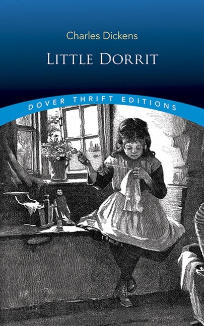 Little Dorrit - Charles Dickens