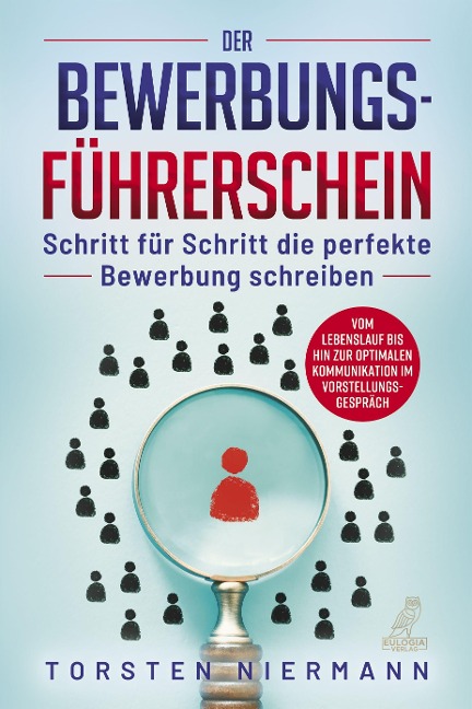 Der Bewerbungsführerschein - Torsten Niermann