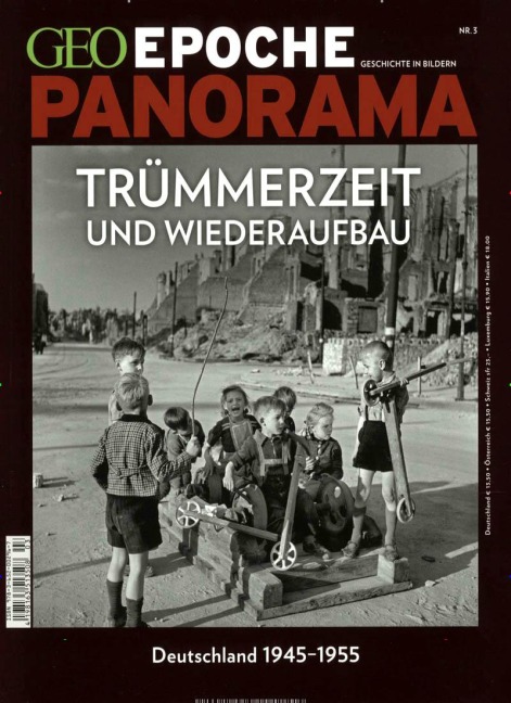GEO Epoche PANORAMA Trümmerzeit und Wiederaufbau - 