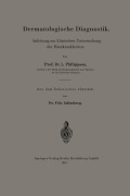 Cover-Bild zum Titel 'Dermatologische Diagnostik' von 'L. Philippson'