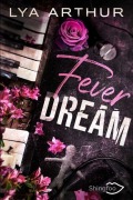 Cover-Bild zum Titel 'Fever Dream' von 'Lya Arthur'