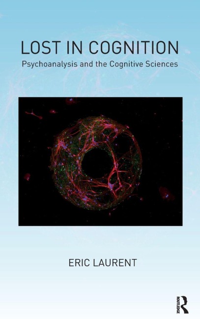 Lost in Cognition - Eric Laurent