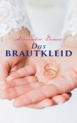 Cover-Bild zum Titel 'Das Brautkleid' von 'Alexandre Dumas'