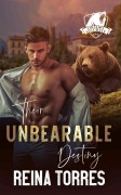 Cover-Bild zum Titel 'Their UnBearable Destiny (Orsino Security, #3)' von 'Reina Torres'