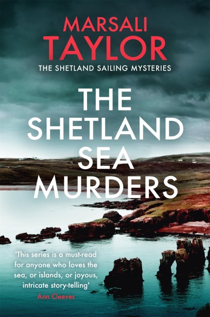 The Shetland Sea Murders - Marsali Taylor