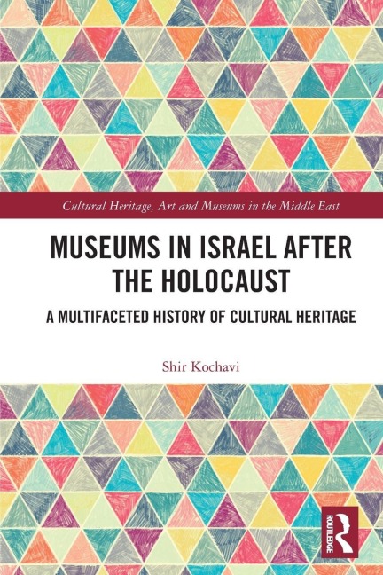 Museums in Israel after the Holocaust - Shir Gal Kochavi