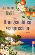 Cover-Bild zum Titel 'Das Orangenblütenversprechen' von 'Eva-Maria Bast'