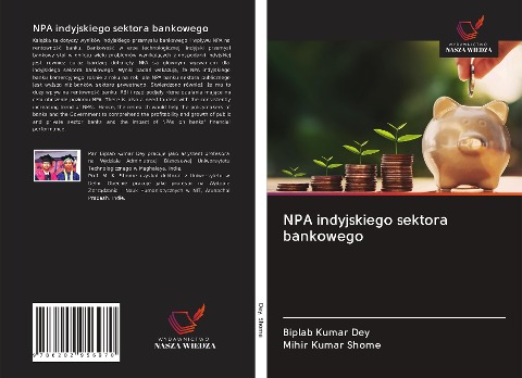 NPA indyjskiego sektora bankowego - Biplab Kumar Dey, Mihir Kumar Shome