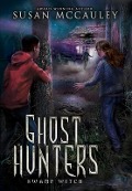 Cover-Bild zum Titel 'Ghost Hunters' von 'Susan McCauley'