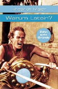 Warum Latein? - Friedrich Maier