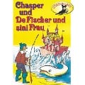 Chasper - Märli nach Gebr. Grimm in Schwizer Dütsch, Chasper bei de Fischer und sini Frau - Rolf Ell