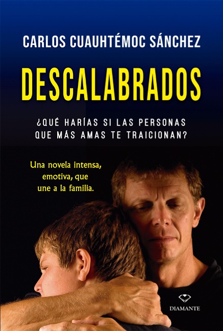 Descalabrados - Carlos Cuauhtémoc Sánchez