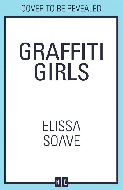 Graffiti Girls - Elissa Soave