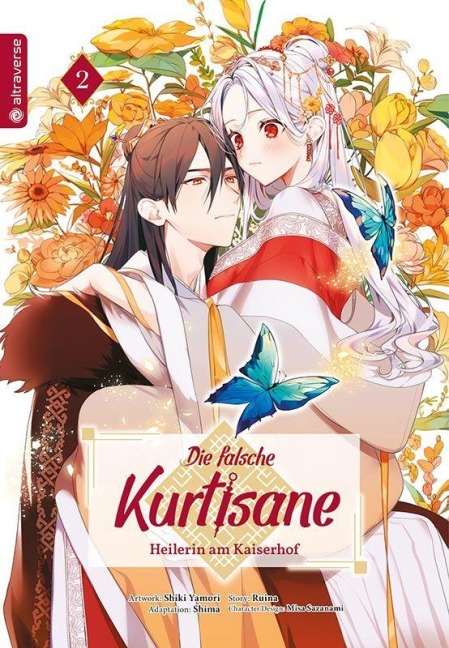 Die falsche Kurtisane - Heilerin am Kaiserhof 02 - Ruina, Shiki Yamori, Shima