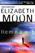 Cover-Bild zum Titel 'Remnant Population' von 'Elizabeth Moon'