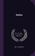 Cover-Bild zum Titel 'Rubber' von 'Philip Schidrowitz'