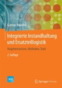 Cover-Bild zum Titel 'Integrierte Instandhaltung und Ersatzteillogistik' von 'Günther Pawellek'