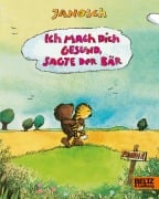 Cover-Bild zum Titel 'Ich mach dich gesund, sagte der Bär' von 'Janosch'