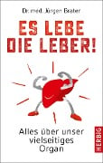 Cover-Bild zum Titel 'Es lebe die Leber!' von 'Jürgen Brater'