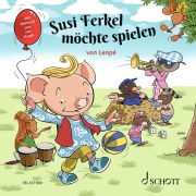 Cover-Bild zum Titel 'Susi Ferkel möchte spielen' von ''