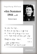 Cover-Bild zum Titel '»Im Sommer 1944 war ich gerade 20 Jahre alt ...«. Aus dem Tagebuch einer jungen Frau' von 'Ingeburg Hölzer'