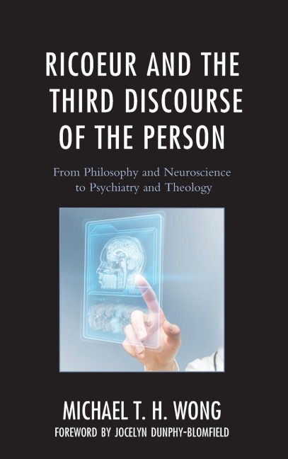 Ricoeur and the Third Discourse of the Person - Michael T. H. Wong