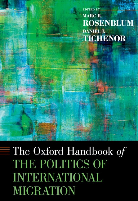 Oxford Handbook of the Politics of International Migration - 