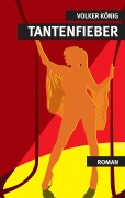 Cover-Bild zum Titel 'Tantenfieber' von 'Volker König'